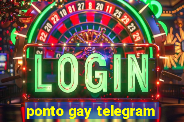 ponto gay telegram